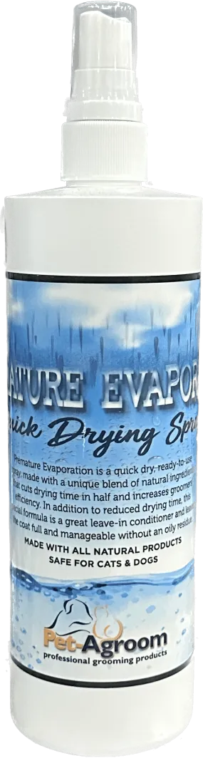 Pet-Agroom Premature Evaporation Quick Dry Spray 16 OZ